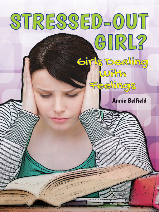 Title details for Stressed-Out Girl? by Annie Belfield - Available